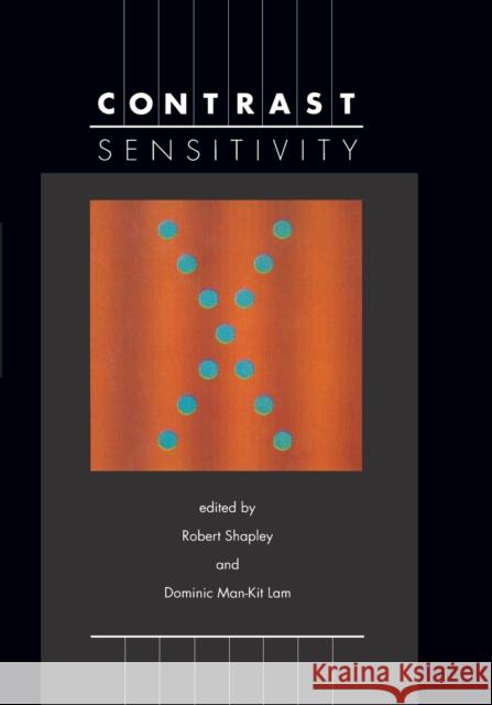 Contrast Sensitivity Robert Shapley Dominic Man-Kit Lam 9780262519403 Bradford Book - książka