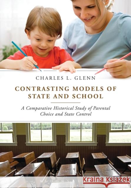 Contrasting Models of State and School Glenn, Charles L. 9781441145628  - książka