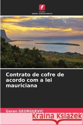 Contrato de cofre de acordo com a lei mauriciana Goran Georgijevic 9786204099989 Edicoes Nosso Conhecimento - książka