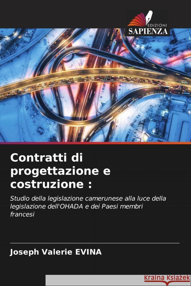Contratti di progettazione e costruzione : Evina, Joseph Valerie 9786205550977 Edizioni Sapienza - książka