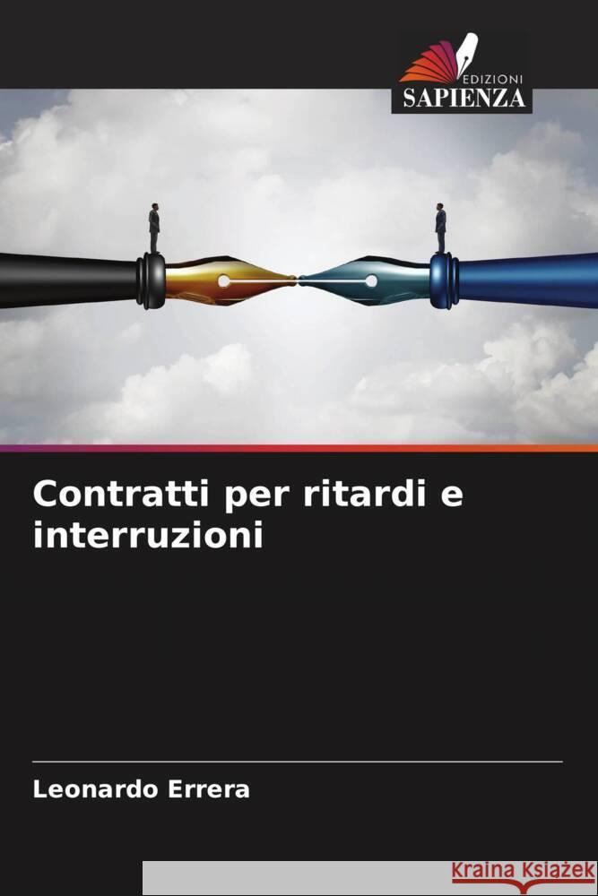 Contratti per ritardi e interruzioni Errera, Leonardo 9786205241349 Edizioni Sapienza - książka