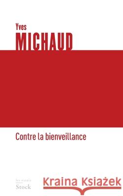 Contre La Bienveillance Michaud-Y 9782234081185 Stock - książka
