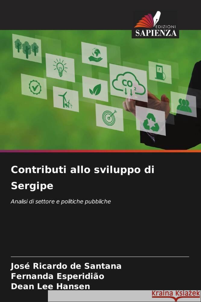 Contributi allo sviluppo di Sergipe de Santana, José Ricardo, Esperidião, Fernanda, Hansen, Dean Lee 9786208333089 Edizioni Sapienza - książka
