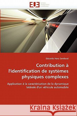 Contribution À l''identification de Systèmes Physiques Complexes Sandoval-E 9786131560958 Editions Universitaires Europeennes - książka