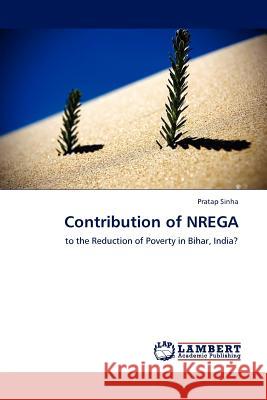 Contribution of NREGA Pratap Sinha 9783845401508 LAP Lambert Academic Publishing - książka