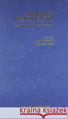 Contributions in Mathematical Physics : A Tribute to Gerard G. Emch S. Twareque Ali Kalyan B. Sinha  9788185931791 Hindustan Book Agency - książka