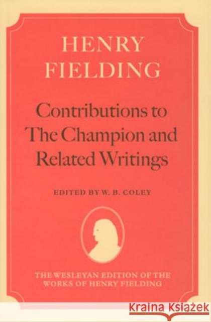 Contributions to the Champion, and Related Writings Fielding, Henry 9780198185109 Oxford University Press - książka