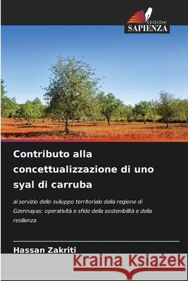 Contributo alla concettualizzazione di uno syal di carruba Zakriti, Hassan 9786203889550 Edizioni Sapienza - książka