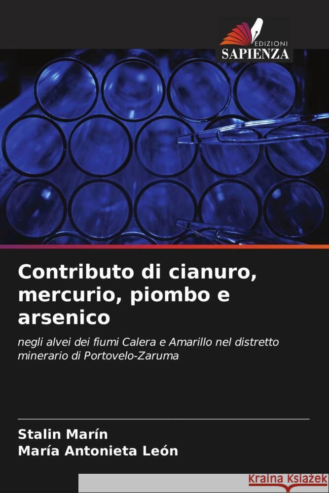 Contributo di cianuro, mercurio, piombo e arsenico Marín, Stalin, León, María Antonieta 9786207101313 Edizioni Sapienza - książka