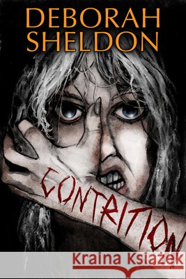 Contrition Deborah Sheldon 9781925759747 Ifwg Publishing International - książka