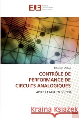 Contrôle de performance de circuits analogiques Laville-S 9786131555046 Editions Universitaires Europeennes - książka