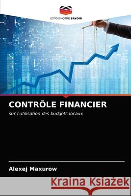 Contrôle Financier Maxurow, Alexej 9786203366051 Editions Notre Savoir - książka