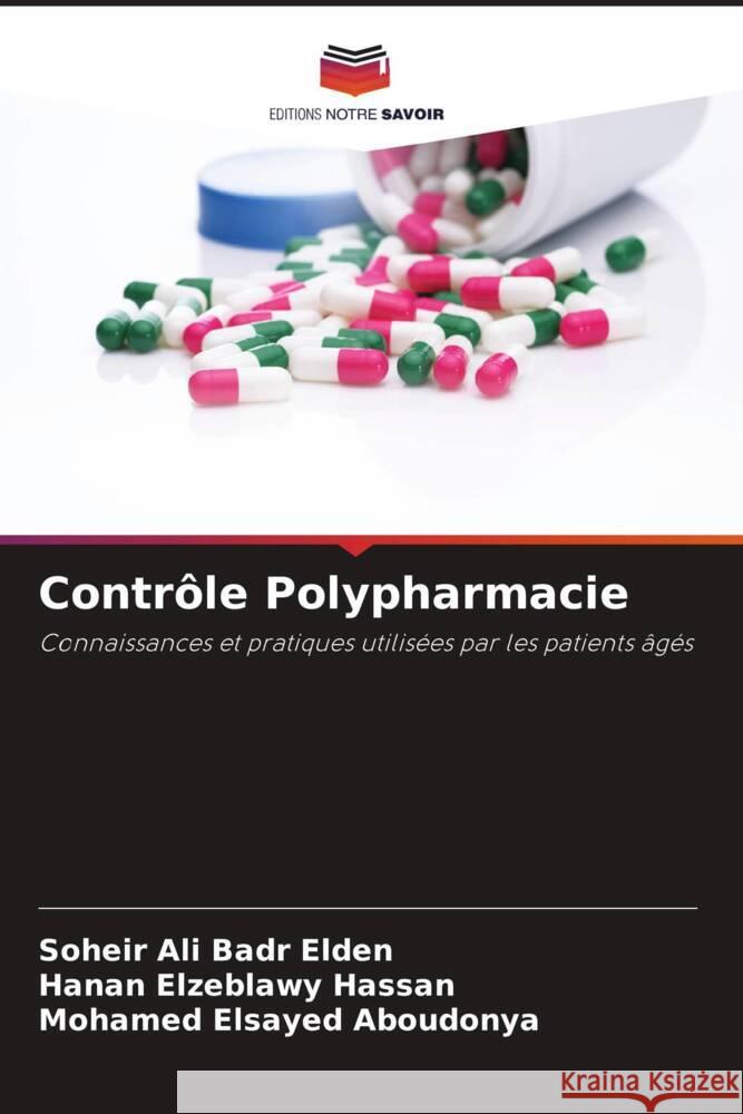 Contr?le Polypharmacie Soheir Ali Bad Hanan Elzeblawy Hassan Mohamed Elsayed Aboudonya 9786207394760 Editions Notre Savoir - książka