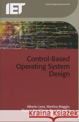 Control-Based Operating System Design Alberto Leva 9781849196093  - książka