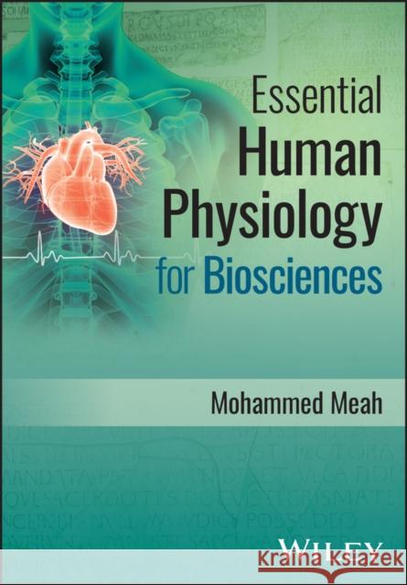 Control Mechanisms in Human Physiology Meah, Mohammed 9780470686744 John Wiley & Sons - książka