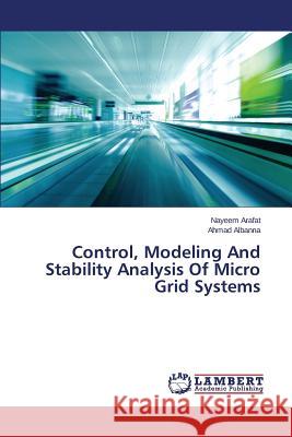 Control, Modeling And Stability Analysis Of Micro Grid Systems Arafat Nayeem 9783659623646 LAP Lambert Academic Publishing - książka