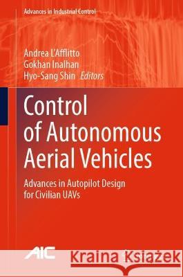 Control of Autonomous Aerial Vehicles  9783031397660 Springer Nature Switzerland - książka