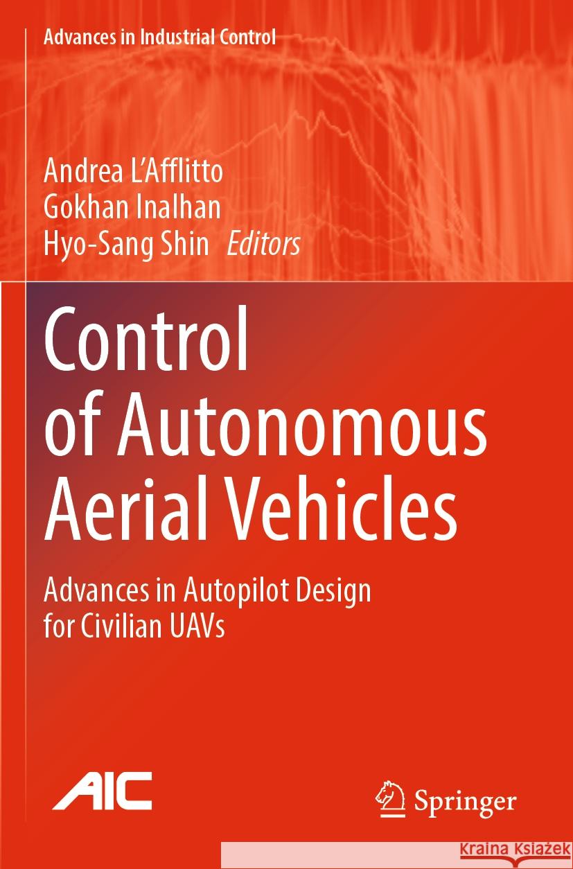 Control of Autonomous Aerial Vehicles  9783031397691 Springer Nature Switzerland - książka