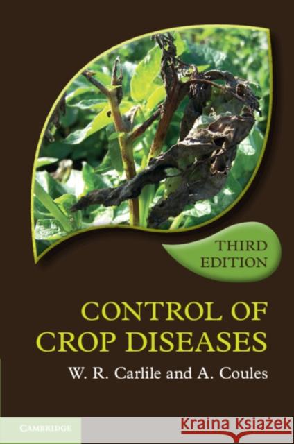 Control of Crop Diseases Bill Carlile 9780521133319  - książka