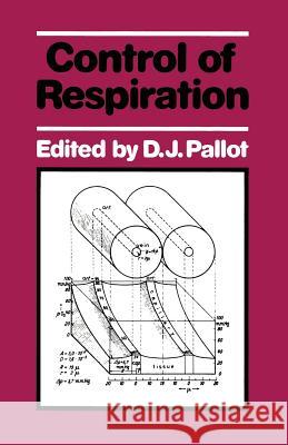 Control of Respiration David J. Pallot 9781468414899 Springer - książka