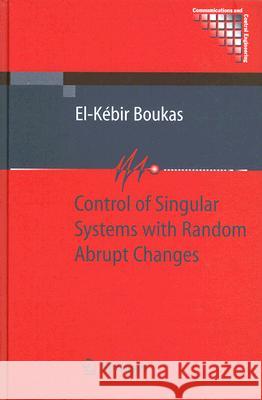 Control of Singular Systems with Random Abrupt Changes  9783540743446 Springer - książka