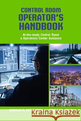 Control Room Operators' Handbook: At-the-ready Control Room and Operations Center Guidance PennWell Books   9781955578042 PennWell Books - książka