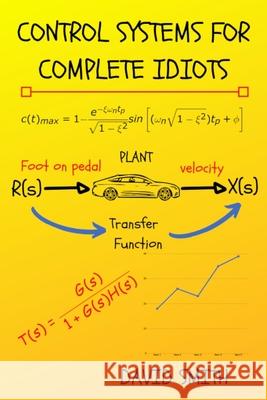 Control Systems for Complete Idiots David Smith 9781079384543 Independently Published - książka