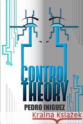 Control Theory Pedro Iniguez 9781910910108 Indie Authors Press - książka