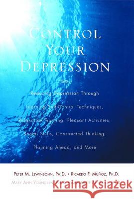 Control Your Depression, Rev'd Ed Peter Lewinsohn 9780671762421 Simon & Schuster - książka