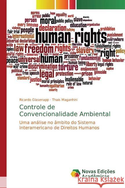 Controle de Convencionalidade Ambiental : Uma análise no âmbito do Sistema Interamericano de Direitos Humanos Glasenapp, Ricardo; Maganhini, Thais 9786139757947 Novas Edicioes Academicas - książka