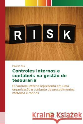 Controles internos e contábeis na gestão de tesouraria Assi Marcos 9786130154516 Novas Edicoes Academicas - książka