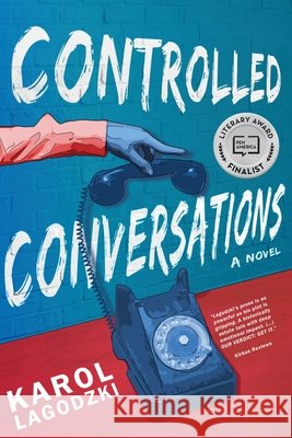 Controlled Conversations Karol Lagodzki 9798888192061 Milford House Press - książka
