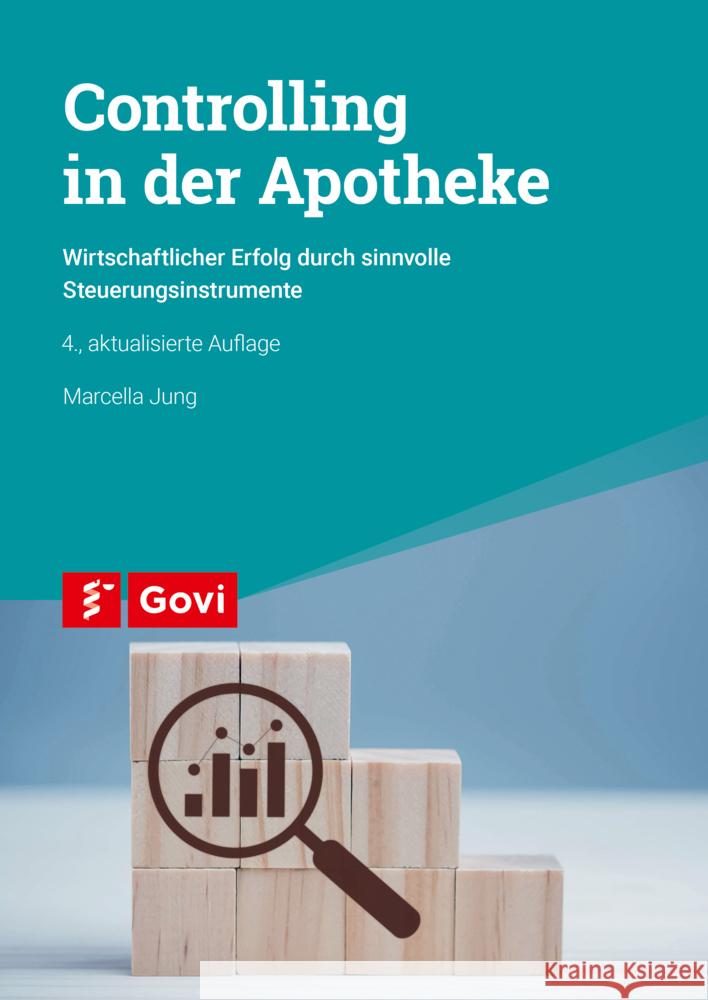 Controlling in der Apotheke Jung, Marcella 9783774118089 Avoxa - książka