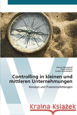 Controlling in kleinen und mittleren Unternehmungen Manegold, Daniel 9783639386264 AV Akademikerverlag - książka