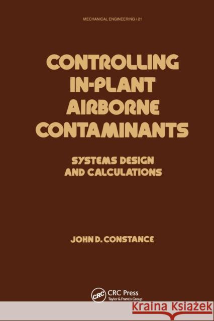 Controlling In-Plant Airborne Contaminants: Systems Design and Calculations Constance   9780367451912 CRC Press - książka