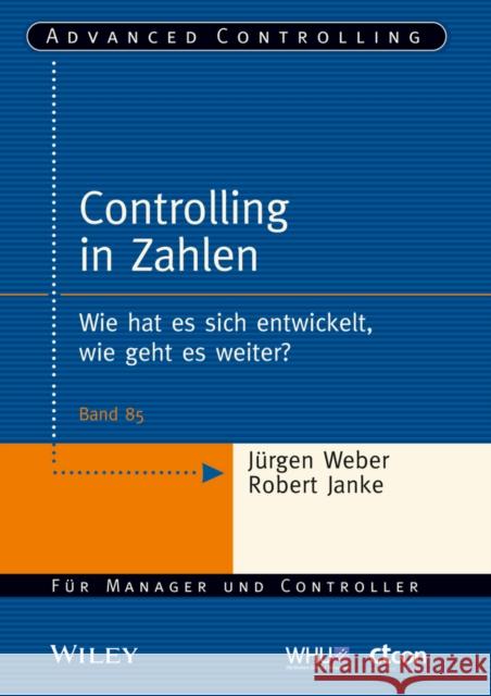 Controlling in Zahlen : Wie hat es sich entwickelt, wie geht es weiter?  9783527507214 John Wiley & Sons - książka