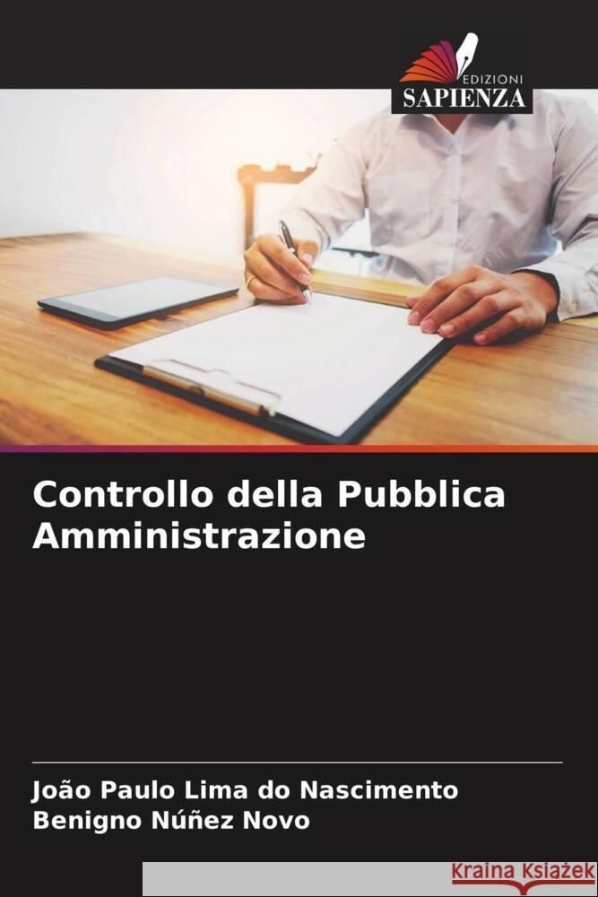 Controllo della Pubblica Amministrazione Lima do Nascimento, João Paulo, Núñez Novo, Benigno 9786206352709 Edizioni Sapienza - książka