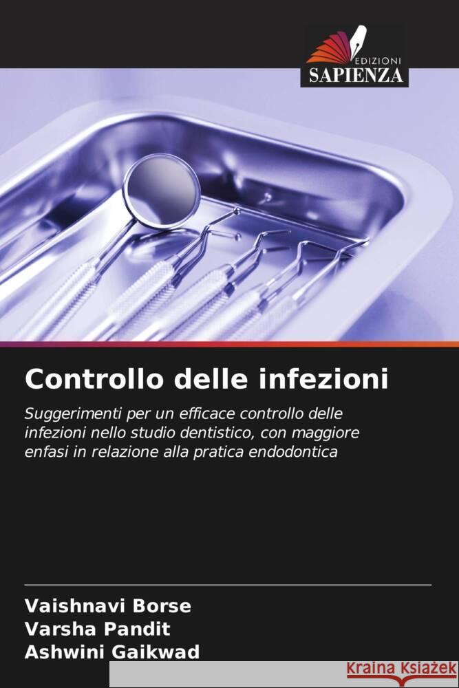 Controllo delle infezioni Borse, Vaishnavi, Pandit, Varsha, Gaikwad, Ashwini 9786205194119 Edizioni Sapienza - książka