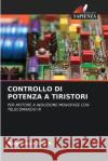 Controllo Di Potenza a Tiristori Nageswara Rao R   9786206254188 Edizioni Sapienza