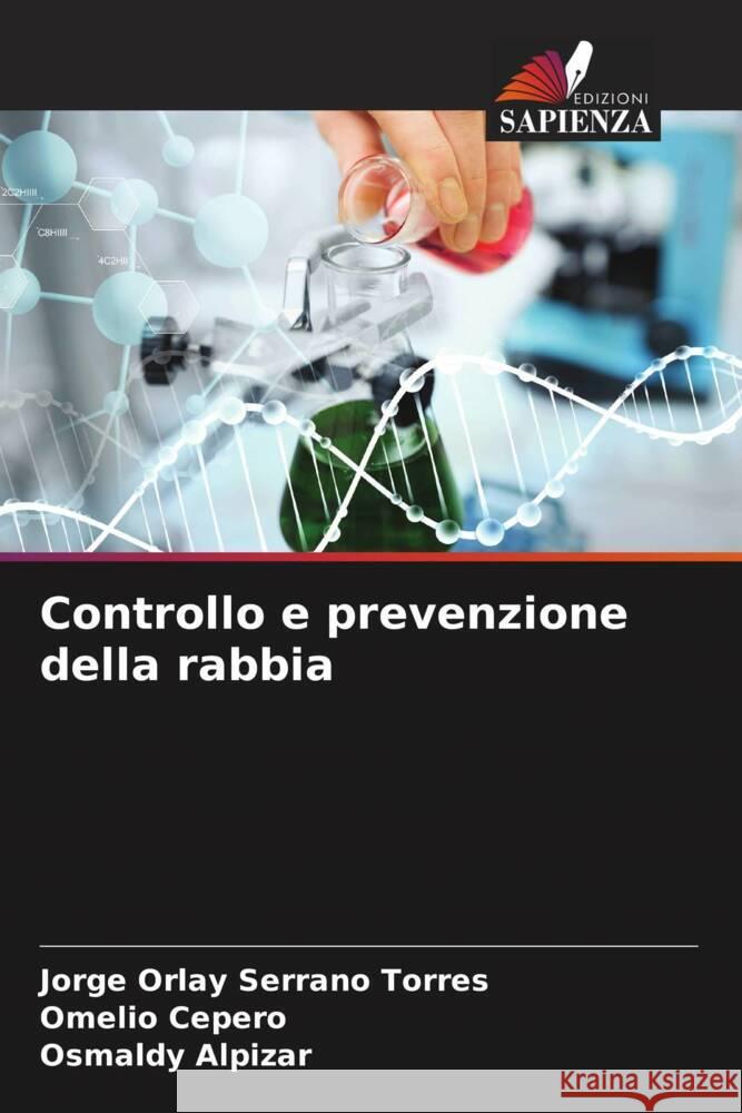 Controllo e prevenzione della rabbia Jorge Orlay Serran Omelio Cepero Osmaldy Alpizar 9786206995579 Edizioni Sapienza - książka