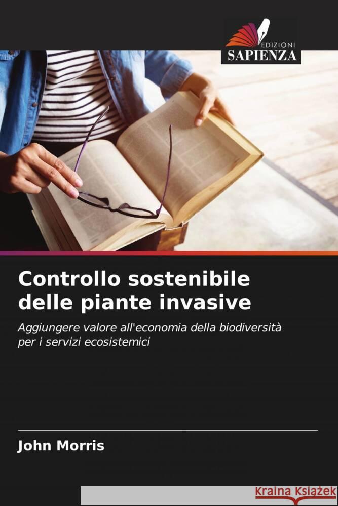 Controllo sostenibile delle piante invasive John Morris 9786208061906 Edizioni Sapienza - książka