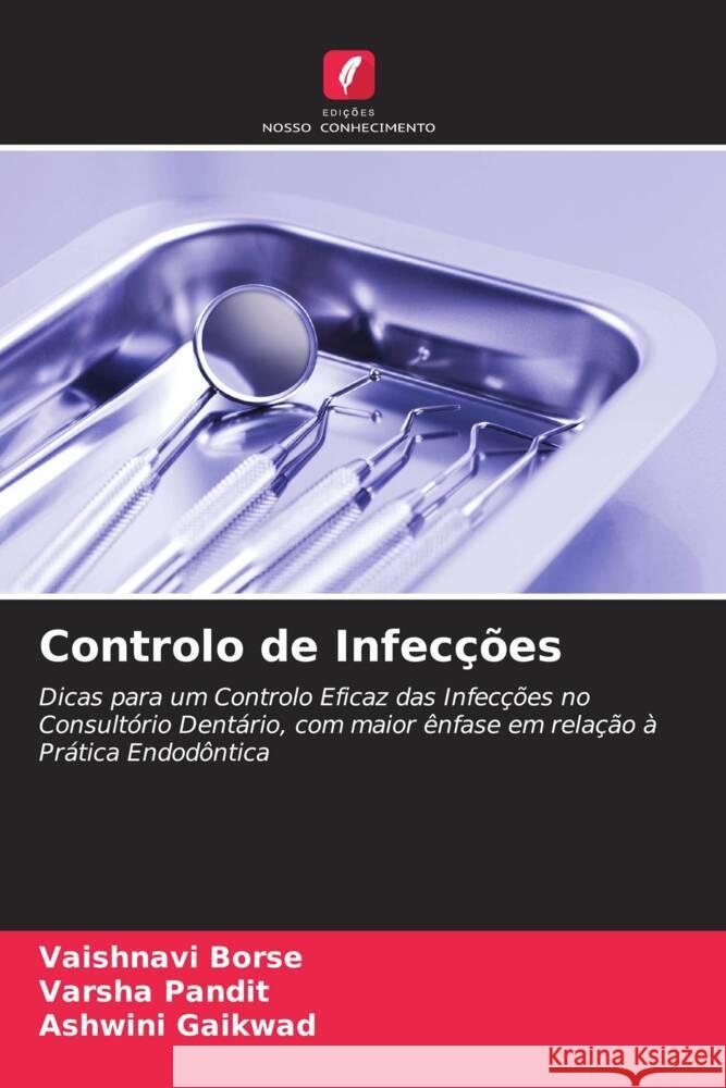 Controlo de Infecções Borse, Vaishnavi, Pandit, Varsha, Gaikwad, Ashwini 9786205194126 Edições Nosso Conhecimento - książka