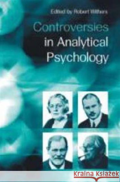 Controversies in Analytical Psychology Robert Withers 9780415233040 Routledge - książka