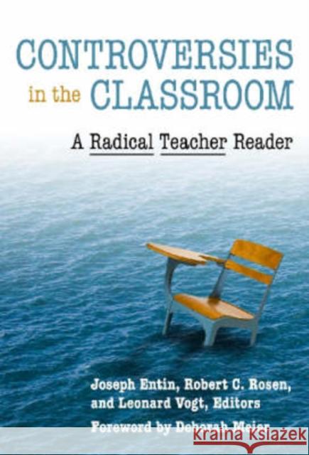 Controversies in the Classroom: A Radical Teacher Reader Entin, Joseph 9780807749111 Teachers College Press - książka