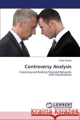 Controversy Analysis Gokalp Sedat 9783659770135 LAP Lambert Academic Publishing - książka
