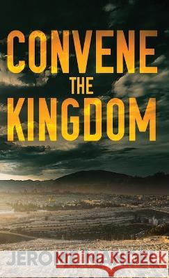 Convene The Kingdom Jerome Mandel   9784824176455 Next Chapter - książka