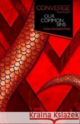 Converge Bible Studies: Our Common Sins  9781426768989 Abingdon Press - książka