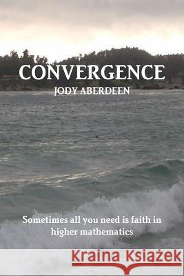 Convergence Jody Aberdeen 9781300635536 Lulu.com - książka