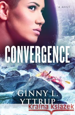 Convergence Ginny L. Yttrup 9781432863449 Thorndike Press Large Print - książka