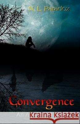 Convergence: An Awakened Novel N. L. Paradox Tom Peashey 9781717494801 Createspace Independent Publishing Platform - książka